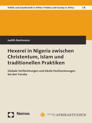 cover image of Hexerei in Nigeria zwischen Christentum, Islam und traditionellen Praktiken